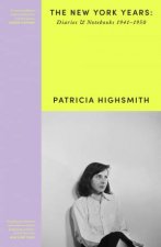 Patricia Highsmith Her Diaries and Notebooks