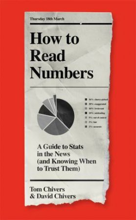How To Read Numbers by Tom Chivers & David Chivers