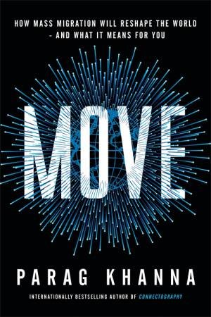 Move by Parag Khanna