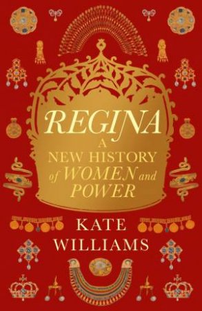 Regina by Kate Williams