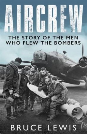 Aircrew by Bruce Lewis