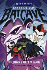 Batman Tales of the Batcave Clown Prince of Cards