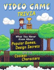 Not Your Ordinary Trivia Video Game Trivia