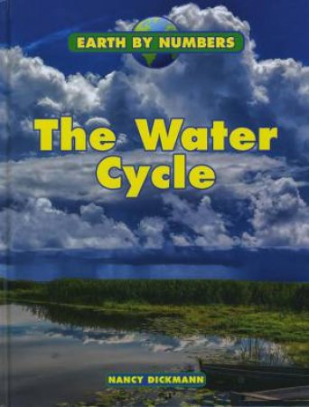 Earth By Numbers: The Water Cycle