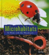 Microhabitats At Home With the Minibeasts