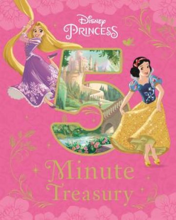 5 Minute Treasury: Disney Princess by Various