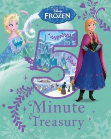 Disney Frozen 5-Minute Treasury by Various