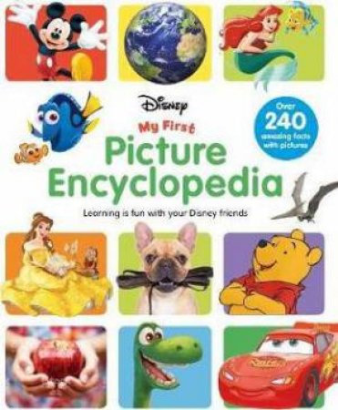 Disney My First Picture Encyclopedia by Various