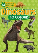 Dinosaurs To Colour