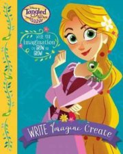 Disney Tangled The Series Write Imagine Create