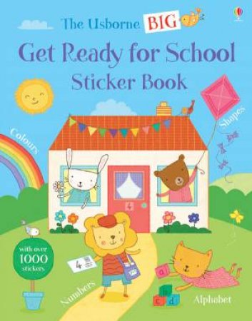 Big Get Ready for School Sticker Book by Various
