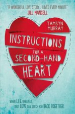 Instructions For A Secondhand Heart