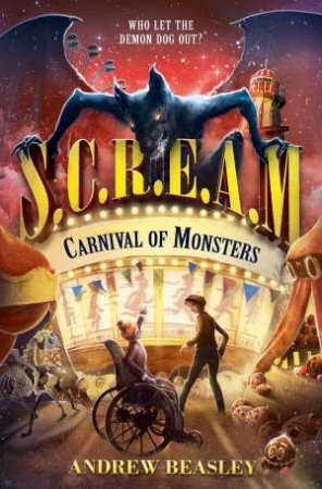 The Carnival Of Monsters by Andrew Beasley