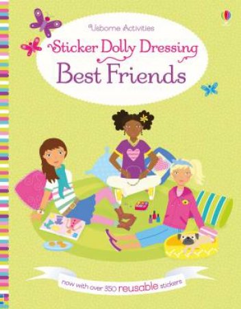 Sticker Dolly Dressing: Best Friends by Lucy Bowman & Jo Moore