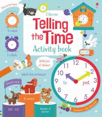 Telling The Time Activity Book by Lara Bryan & Luana Rinaldo