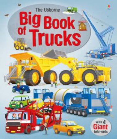 Big Book of Big Trucks by Megan Cullis & Mike Byrne