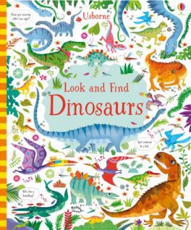Look And Find Dinosaurs by Kirsteen Robson