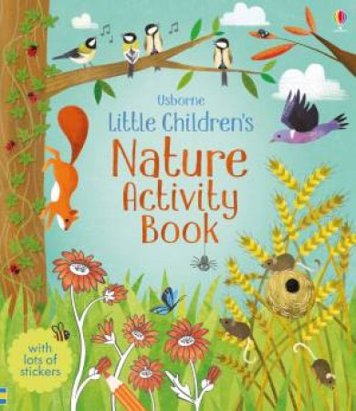 Little Children's Nature Activity Book by Rebecca Gilpin