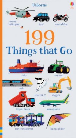 199 Things That Go by Jessica Greenwell & Gabriele Antonini