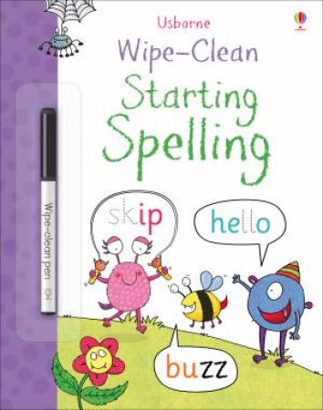 Wipe-Clean Starting Spelling by Jane Bingham & Kimberley Scott