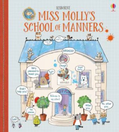 Miss Molly's School Of Manners by James Maclaine & Rosie Reeve