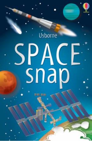 Space Snap by Fiona Watt & Mark Ruffle