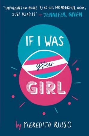 If I Was Your Girl by Meredith Russo