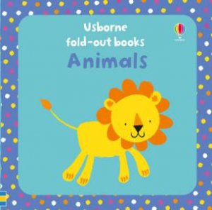 Fold-Out Books: Animals by Fiona Watt