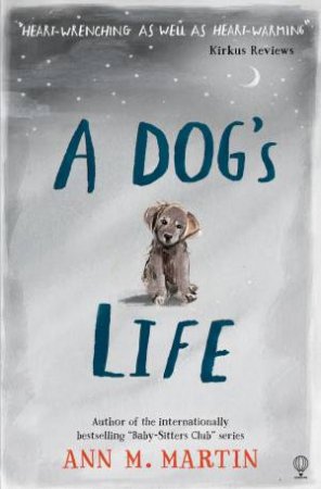 A Dog's Life by Ann M Martin