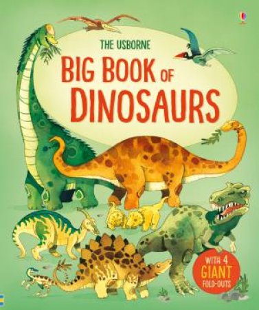 Big Book Of Dinosaurs by Alex Frith & Fabiano Fiorin