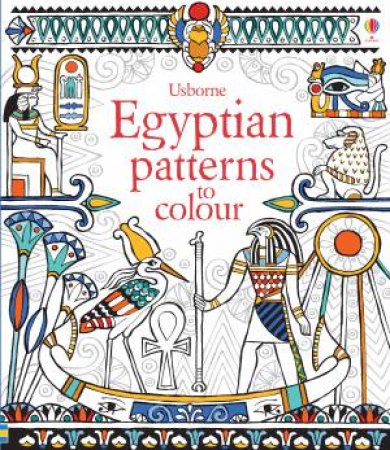 Egyptian Patterns to Colour by Struan Reid & Lawrie Taylor