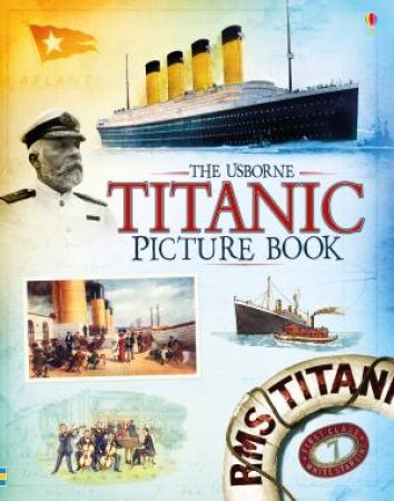 Titanic Picture Book by Megan Cullis & Emily Bone