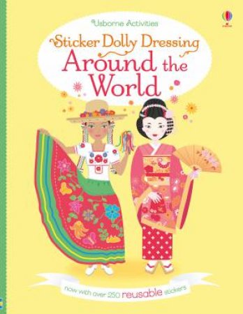 Sticker Dolly Dressing Around The World by Emily Bone & Lucy Bowman & Louie Stowell