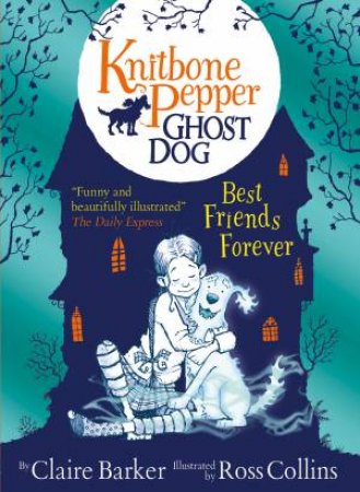 Ghost Dog by Claire Barker & Ross Collins