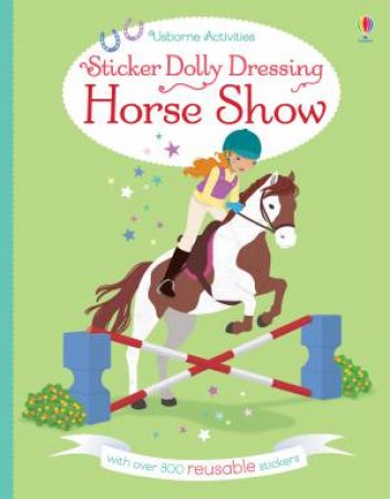 Sticker Dolly Dressing Horse Show by Lucy Bowman & Jessica Secheret