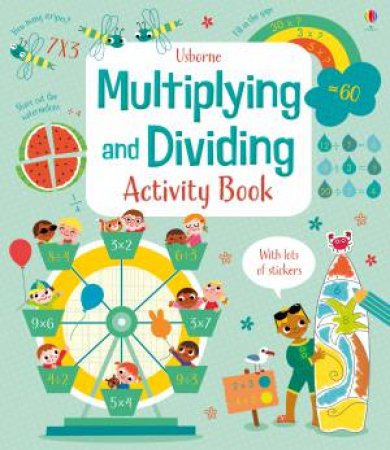 Multiplying And Dividing Activity Book by Darran Stobbart & Luana Rinaldo