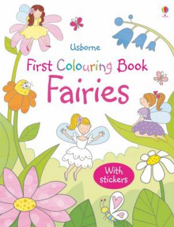 First Colouring Book Fairies by Jessica Greenwell & Kelly Cottrell & Rebecca Finn