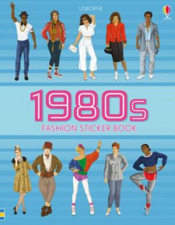 1980s Fashion Sticker Book by Laura Cowan & Ingrid Liman