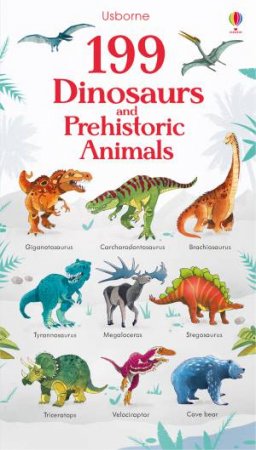 199 Dinosaurs And Prehistoric Animals by Hannah Watson & Fabiano Fiorin