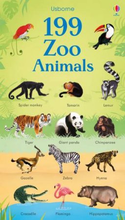 199 Zoo Animals by Hannah Watson & Nikki Dyson & Mar Ferrero