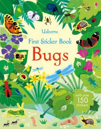 First Sticker Book Bugs by Caroline Young