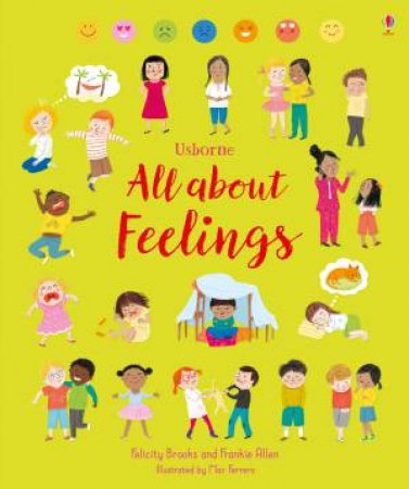 All About Feelings by Felicity Brooks & Mar Ferrero