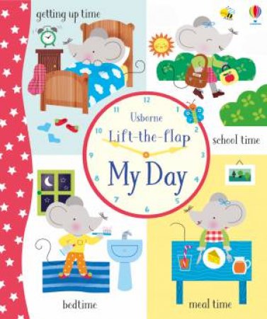 Lift-The-Flap My Day by Holly Bathie & Melisande Luthringer