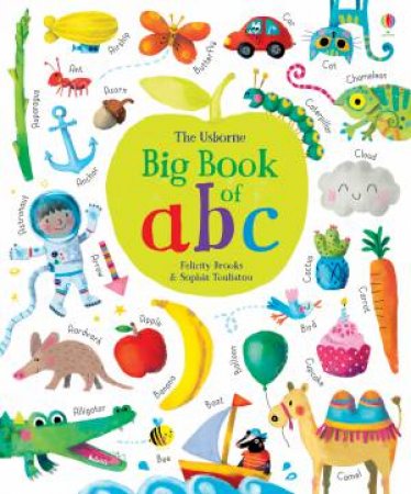 Big Book of ABC by Felicity Brooks