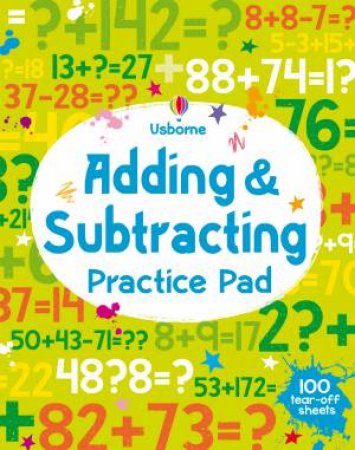 Adding And Subtracting Practice Pad by Sam Smith