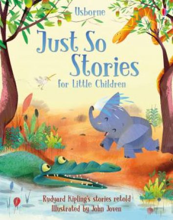 Just So Stories For Little Children by Various & John Joven
