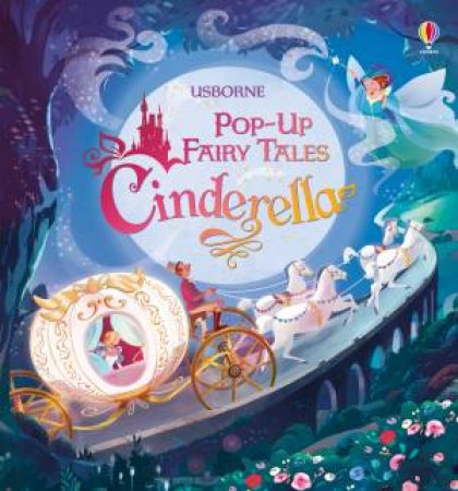 Pop-Up Fairy Tales Cinderella by Susanna Davidson & Sara Gianassi