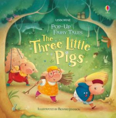 Pop-Up Fairy Tales Three Little Pigs by Susanna Davidson & Richard Johnson