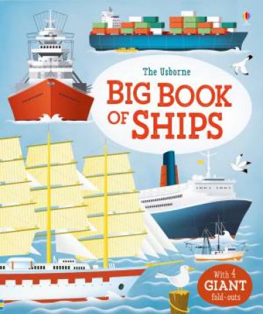 Big Book of Ships by Minna Lacey & Gabriele Antonini