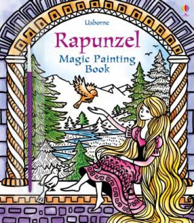 Magic Painting Rapunzel by Susanna Davidson & Barbara Bongini